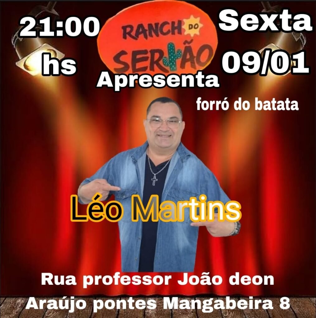Cantor Léo Martins Retorna Aos Palcos Em Carreira Solo. Artista Se Apresenta Nesta Sexta Feira (9), No Rancho Do Sertão, Em Mangabeira